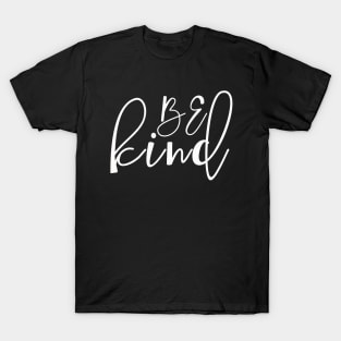 Be Kind T-Shirt